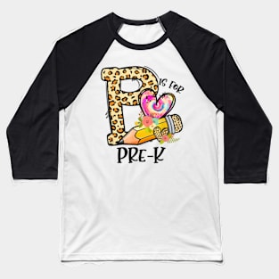 K Is For Pre-K Teacher Leopard First Day Of School Baseball T-Shirt